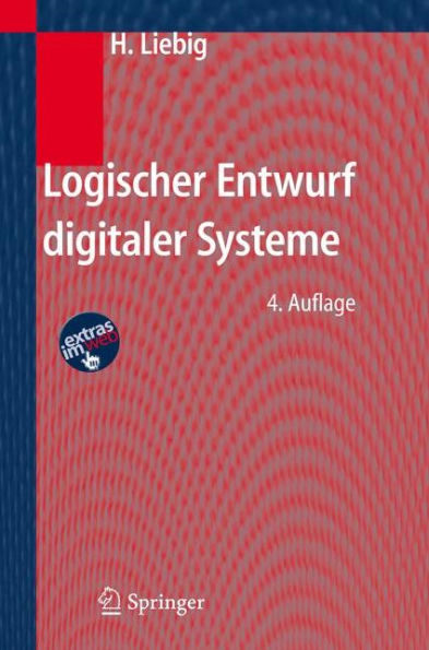 Logischer Entwurf digitaler Systeme / Edition 4