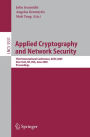 Applied Cryptography and Network Security: Third International Conference, ACNS 2005, New York, NY, USA, June 7-10, 2005, Proceedings / Edition 1