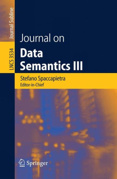 Journal on Data Semantics III / Edition 1