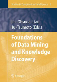Foundations of Data Mining and Knowledge Discovery / Edition 1