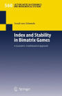 Index and Stability in Bimatrix Games: A Geometric-Combinatorial Approach / Edition 1