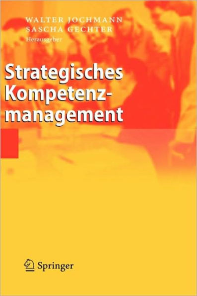 Strategisches Kompetenzmanagement / Edition 1