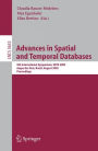 Advances in Spatial and Temporal Databases: 9th International Symposium, SSTD 2005, Angra dos Reis, Brazil, August 22-24, 2005, Proceedings / Edition 1