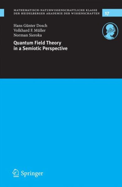 Quantum Field Theory in a Semiotic Perspective / Edition 1