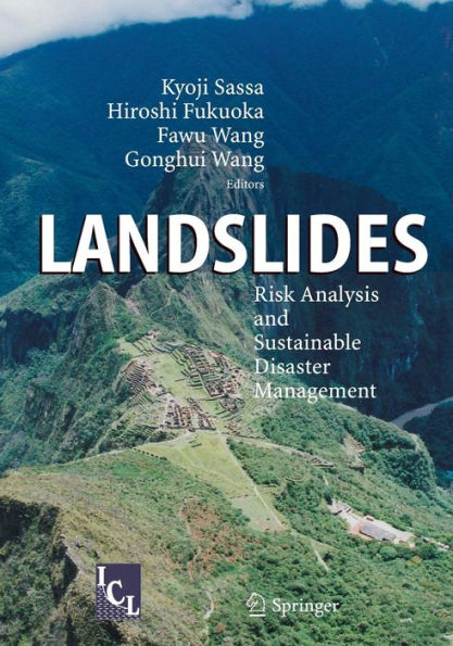 Landslides: Risk Analysis and Sustainable Disaster Management / Edition 1