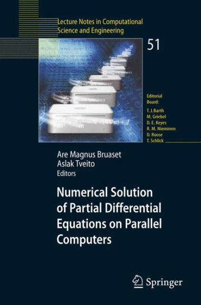 Numerical Solution of Partial Differential Equations on Parallel Computers / Edition 1