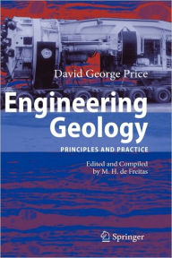 Title: Engineering Geology: Principles and Practice / Edition 1, Author: David George Price