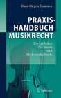 Alternative view 2 of Praxishandbuch Musikrecht: Ein Leitfaden fï¿½r Musik- und Medienschaffende