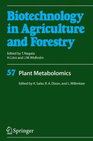 Title: Plant Metabolomics / Edition 1, Author: Kazuki Saito