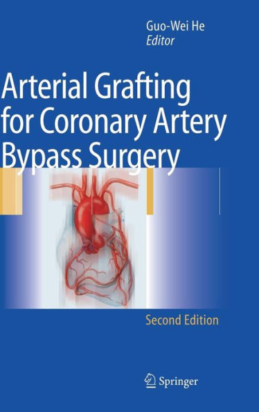 Arterial Grafting for Coronary Artery Bypass Surgery / Edition 2