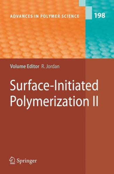 Surface-Initiated Polymerization II / Edition 1