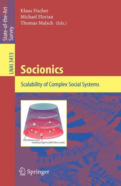 Socionics: Scalability of Complex Social Systems / Edition 1