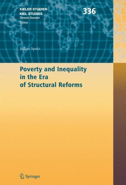 Poverty and Inequality in the Era of Structural Reforms: The Case of Bolivia / Edition 1