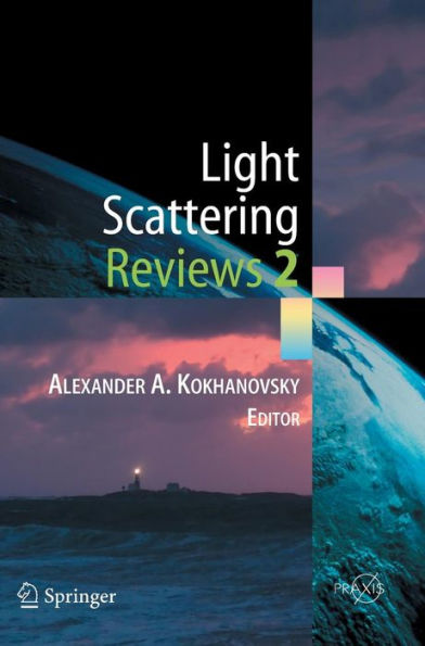 Light Scattering Reviews 2 / Edition 1