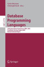 Database Programming Languages: 10th International Symposium, DBPL 2005, Trondheim, Norway, August 28-29, 2005, Revised Selected Papers / Edition 1