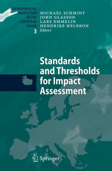 Standards and Thresholds for Impact Assessment / Edition 1