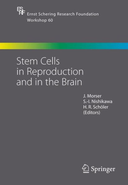 Stem Cells in Reproduction and in the Brain / Edition 1