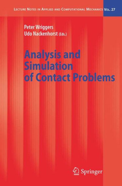 Analysis and Simulation of Contact Problems / Edition 1