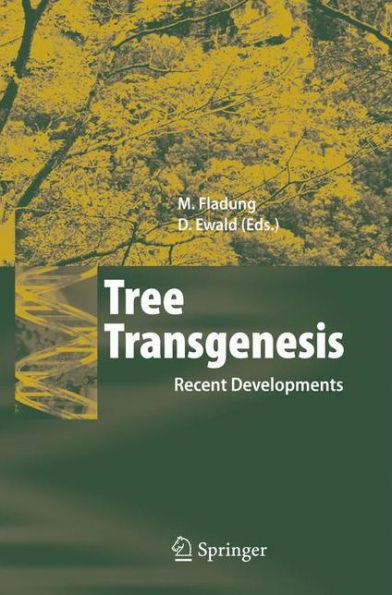 Tree Transgenesis: Recent Developments / Edition 1