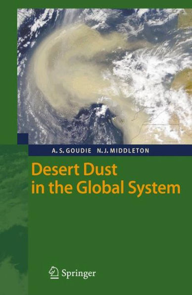 Desert Dust in the Global System / Edition 1