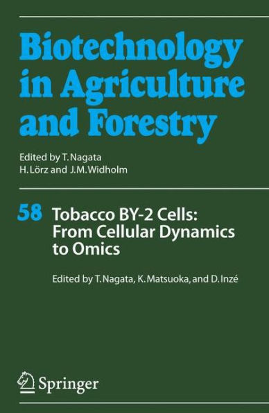 Tobacco BY-2 Cells: From Cellular Dynamics to Omics / Edition 1