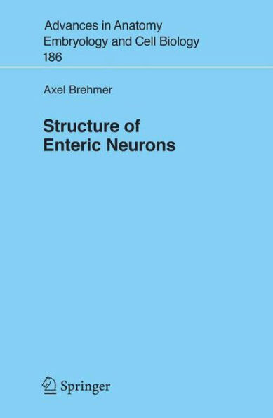 Structure of Enteric Neurons / Edition 1