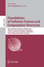 Foundations of Software Science and Computational Structures: 9th International Conference, FOSSACS 2006, Held as Part of the Joint European Conferences on Theory and Practice of Software, ETAPS 2006, Vienna, Austria, March 25-31, 2006, Procee / Edition 1