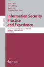 Information Security Practice and Experience: Second International Conference, ISPEC 2006, Hangzhou, China, April 11-14, 2006, Proceedings