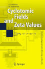 Cyclotomic Fields and Zeta Values / Edition 1