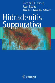 Title: Hidradenitis Suppurativa / Edition 1, Author: Gregor Jemec