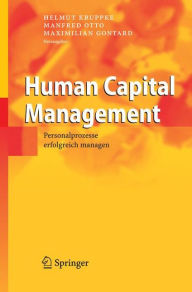 Title: Human Capital Management: Personalprozesse erfolgreich managen / Edition 1, Author: Helmut Kruppke