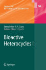 Bioactive Heterocyles I / Edition 1
