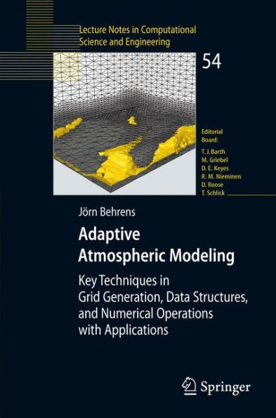 Adaptive Atmospheric Modeling: Key Techniques in Grid Generation, Data Structures, and Numerical Operations with Applications