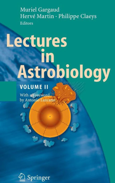 Lectures in Astrobiology: Volume II / Edition 1