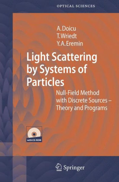 Light Scattering by Systems of Particles: Null-Field Method with Discrete Sources: Theory and Programs / Edition 1