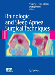 Title: Rhinologic and Sleep Apnea Surgical Techniques / Edition 1, Author: Stilianos E. Kountakis