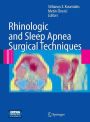Rhinologic and Sleep Apnea Surgical Techniques / Edition 1