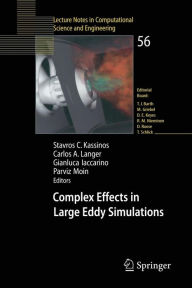 Title: Complex Effects in Large Eddy Simulations / Edition 1, Author: Stavros Kassinos