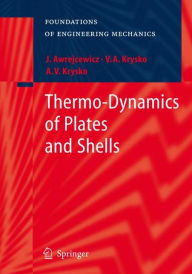 Title: Thermo-Dynamics of Plates and Shells / Edition 1, Author: Jan Awrejcewicz