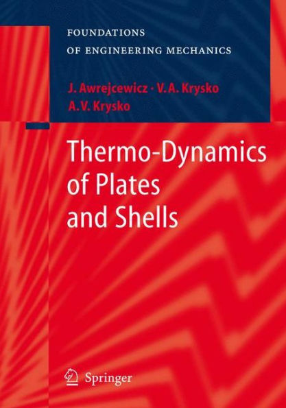 Thermo-Dynamics of Plates and Shells / Edition 1