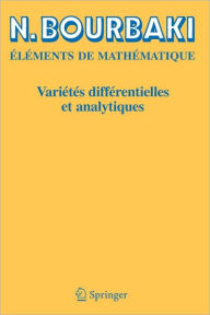 Title: Variétés différentielles et analytiques: Fascicule de résultats / Edition 1, Author: N. Bourbaki