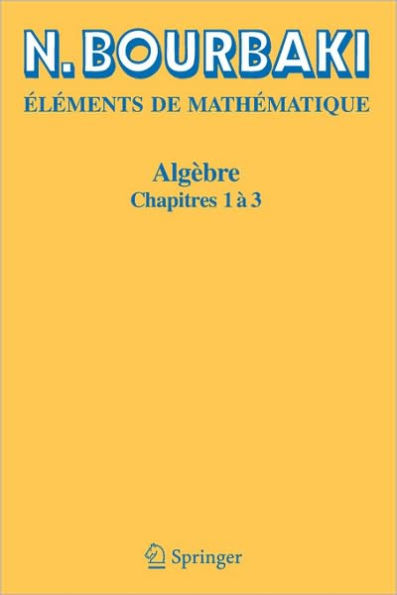 Algèbre: Chapitre 4 à 7 / Edition 1
