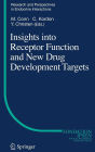 Insights into Receptor Function and New Drug Development Targets / Edition 1