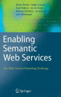 Enabling Semantic Web Services: The Web Service Modeling Ontology / Edition 1