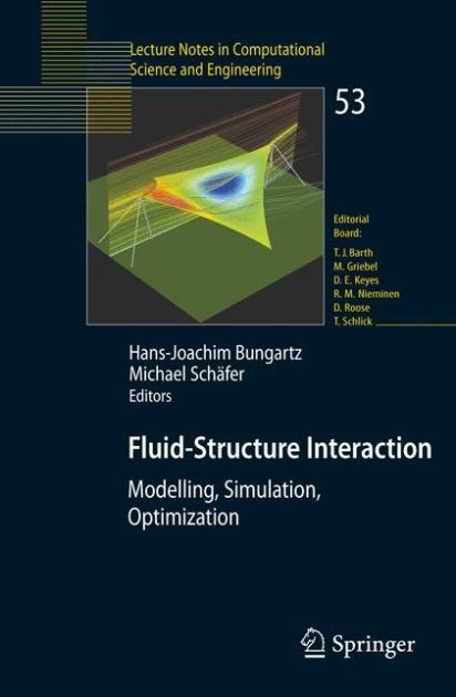 Fluid-Structure Interaction: Modelling, Simulation, Optimisation by ...