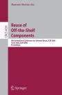 Reuse of Off-the-Shelf Components: 9th International Conference on Software Reuse, ICSR 2006, Torino, Italy, June 12-15, 2006, Proceedings / Edition 1
