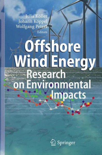 Offshore Wind Energy: Research on Environmental Impacts / Edition 1