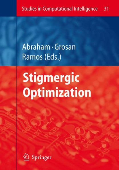 Stigmergic Optimization / Edition 1