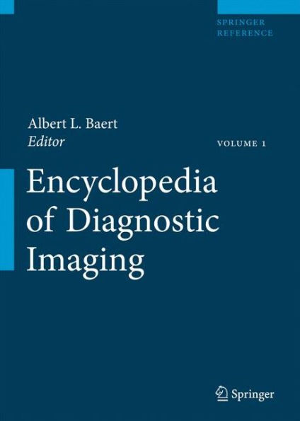 Encyclopedia of Diagnostic Imaging / Edition 1