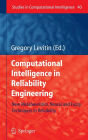 Computational Intelligence in Reliability Engineering: New Metaheuristics, Neural and Fuzzy Techniques in Reliability / Edition 1